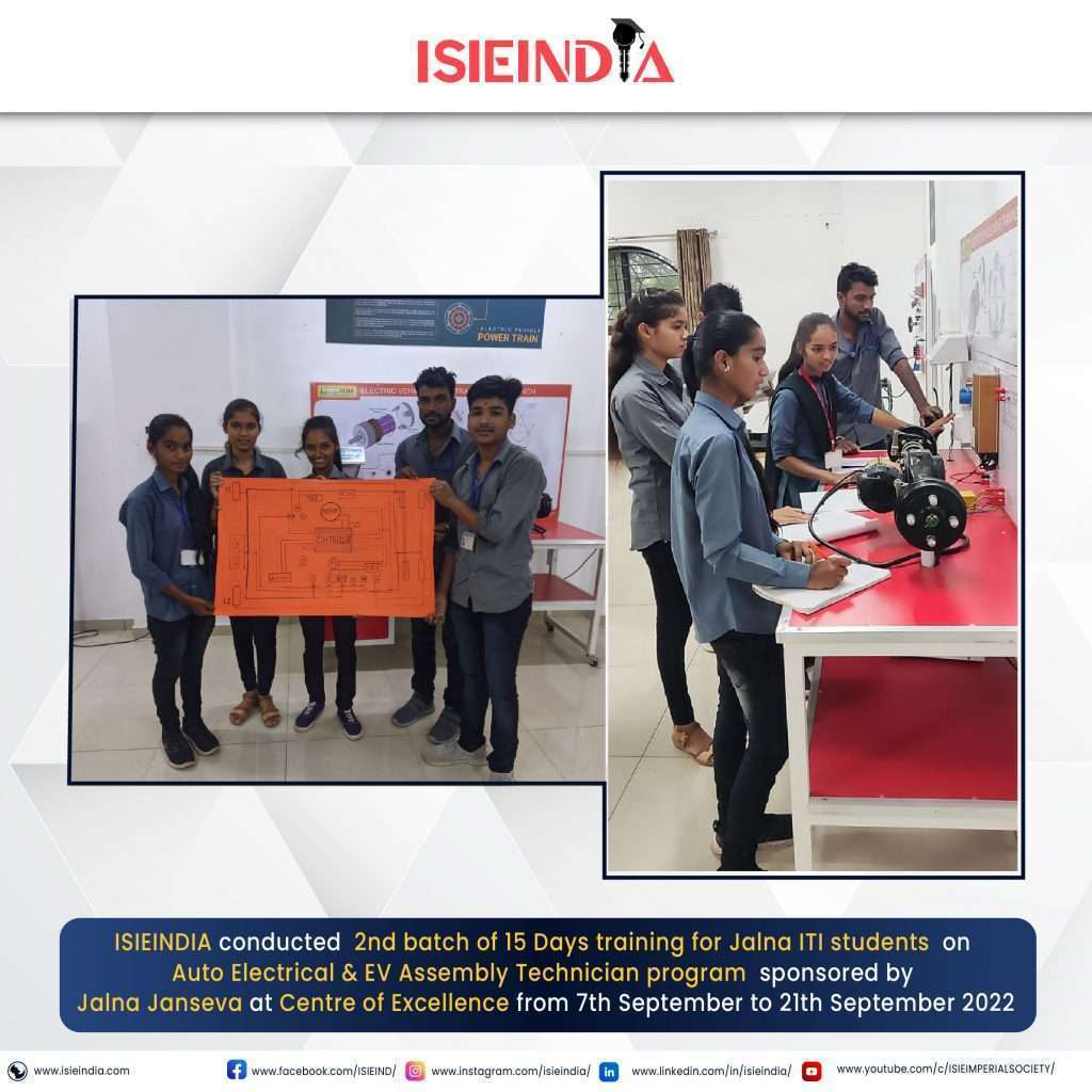 ISIEINDIA Conducted 2nd batch of 15 Days training for Jalna ITI students on Auto Electrical & EV Assembly Technician program Sponsored by Jalna Janseva at Centre of Excellence