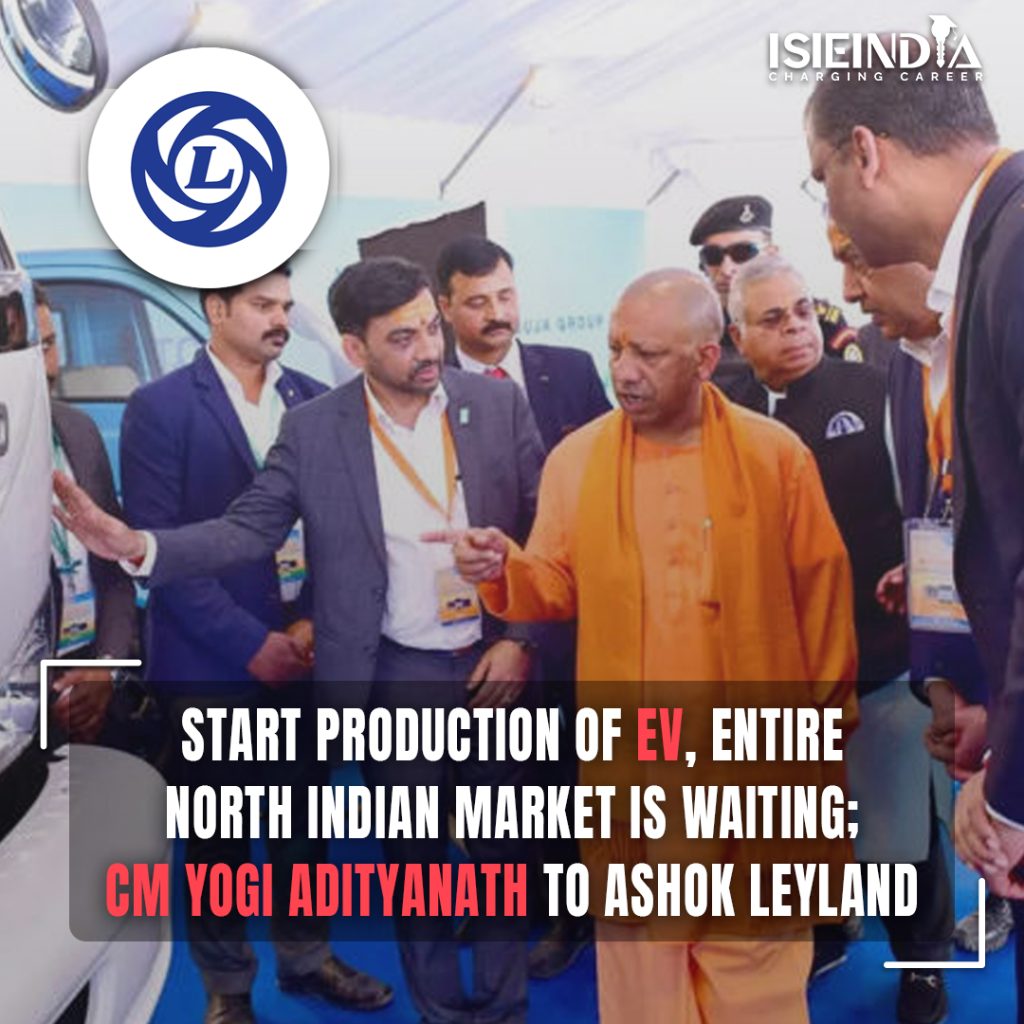 Start production of EV, entire north Indian market is waiting; CM Yogi Adityanath to Ashok Leyland